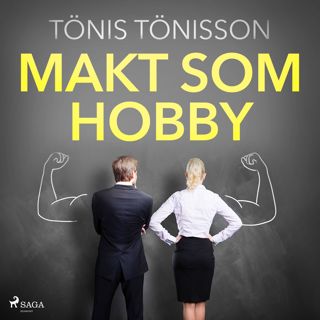 Makt som hobby