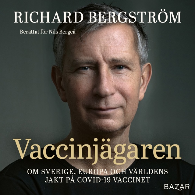 vaccinjagaren-om-sveriges-europas-och-varldens-jakt-pa-vaccin-mot-covid-19