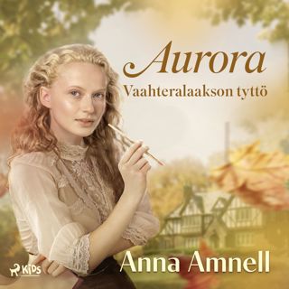 Aurora - Vaahteralaakson tyttö