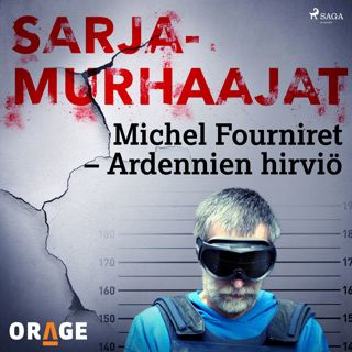 Michel Fourniret - Ardennien hirviö