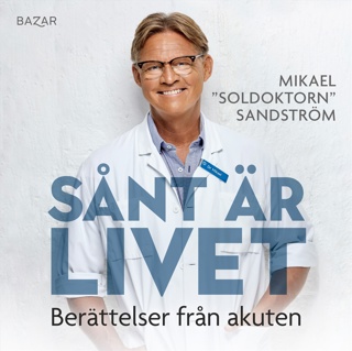 Sånt är livet : berättelser från akuten