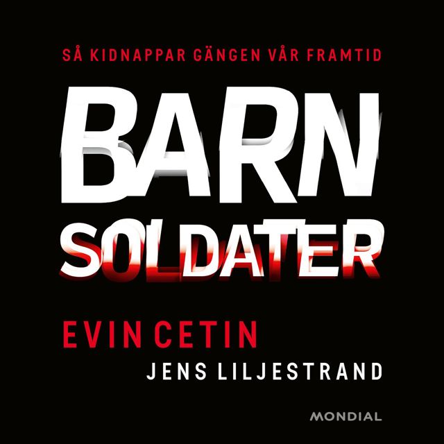 barnsoldater-sa-kidnappar-gangen-var-framtid
