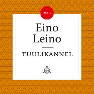 Tuulikannel - Tuntematon Eino Leino
