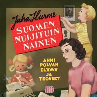 suomen-nuijituin-nainen-anni-polvan-elama-ja-teokset