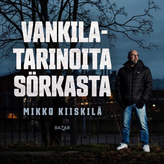 vankilatarinoita-sorkasta