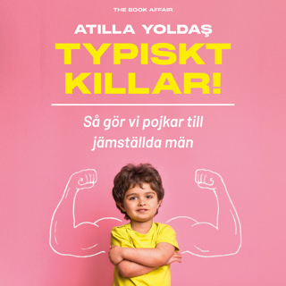typiskt-killar-sa-gor-vi-pojkar-till-jamstallda-man
