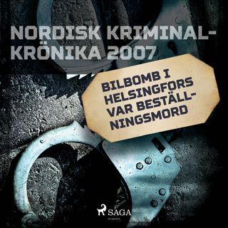Bilbomb i Helsingfors var beställningsmord