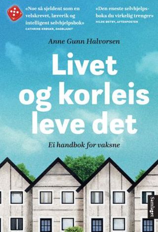 Livet og korleis leve det