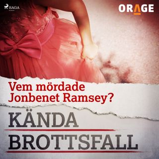 Vem mördade JonBenét Ramsey?