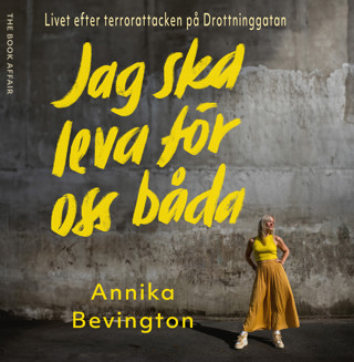 jag-ska-leva-for-oss-bada-livet-efter-terrordadet