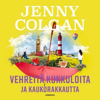 Vehreitä kukkuloita ja kaukorakkautta