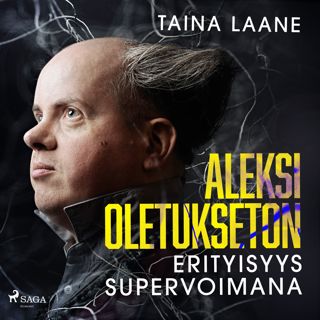 Aleksi Oletukseton - erityisyys supervoimana