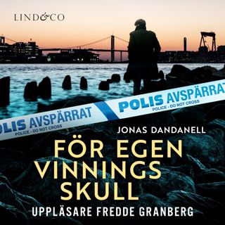 För egen vinnings skull