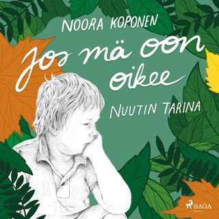 Jos mä oon oikee - Nuutin tarina