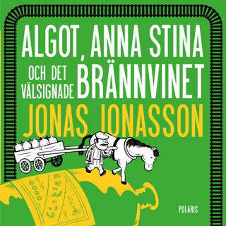 algot-anna-stina-och-det-valsignade-brannvinet