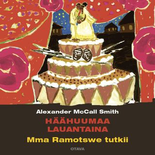 Häähuumaa lauantaina