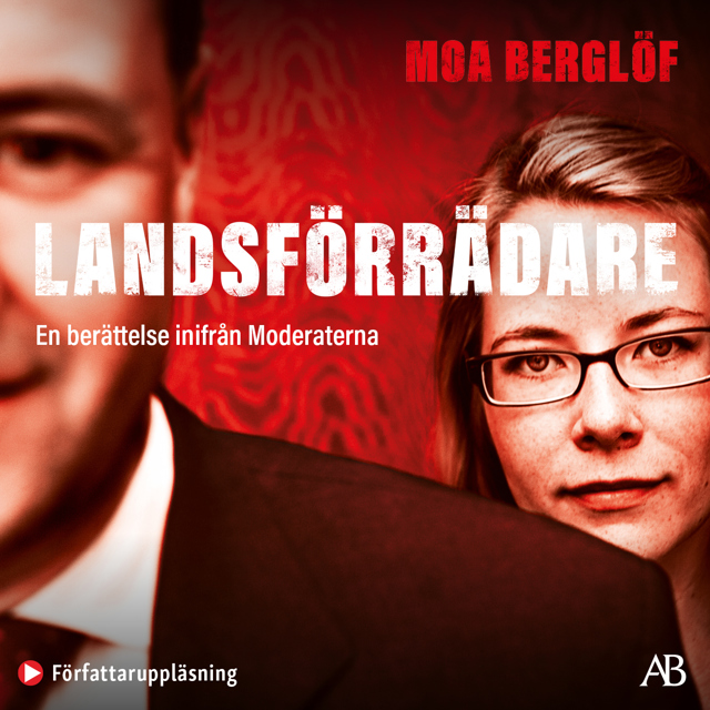 landsforradare-en-berattelse-inifran-moderaterna