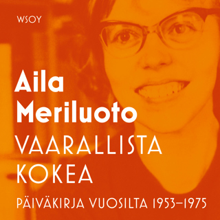 Vaarallista kokea
