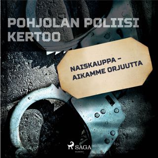 Naiskauppa - aikamme orjuutta