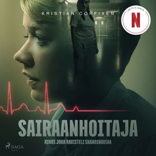 Sairaanhoitaja - Rikos joka ravisteli Skandinaviaa
