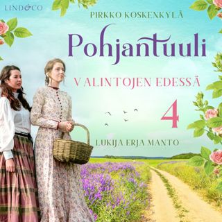 Pohjantuuli - Valintojen edessä