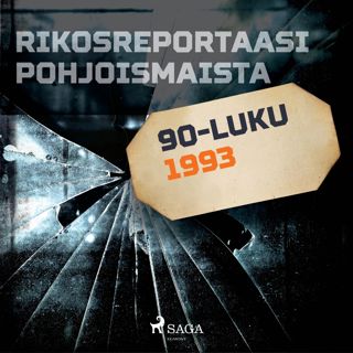 Rikosreportaasi Pohjoismaista 1993