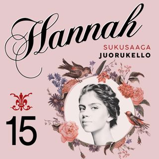 Hannah 15: Juorukello