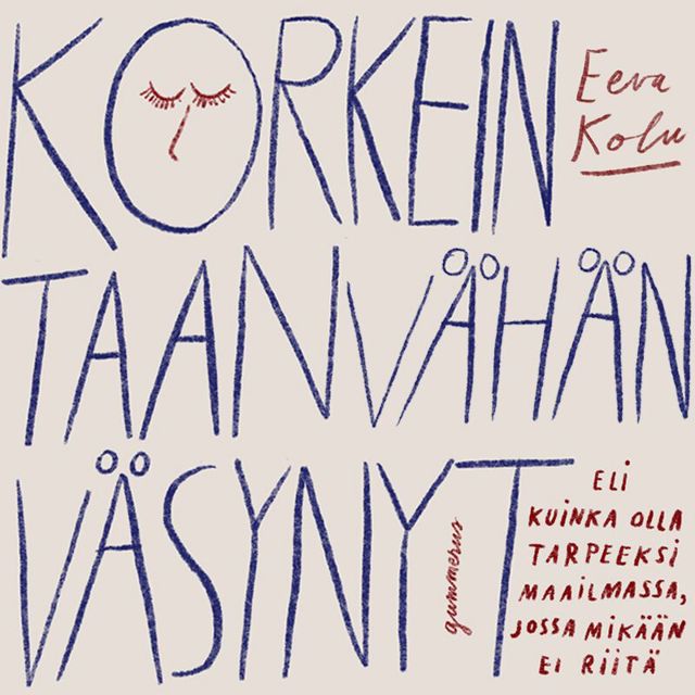 korkeintaan-vahan-vasynyt