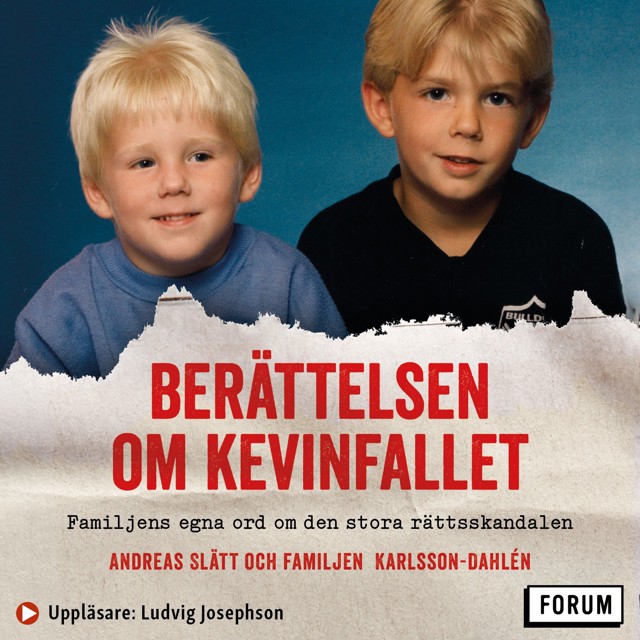 berattelsen-om-kevinfallet-familjens-egna-ord-om-den-stora-rattsskandalen