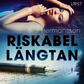 Riskabel längtan - erotisk novell
