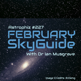 Astrophiz#227FebruarySkyGuide