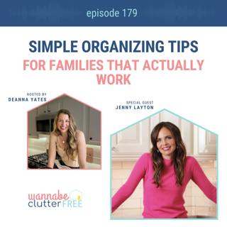 Ep 179: Simple Organizing Tips for Families that Actually Work with Jenny Layton