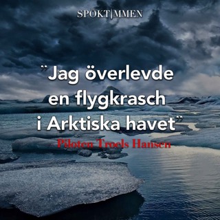 "Jag överlevde en flygkrasch i Arktiska havet" – Piloten Troels Hansen