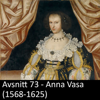73. Anna Vasa (1568-1625)