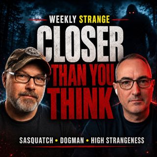 The Weekly Strange: Sasquatch, Dogman, Lost Civilizations, and the Unknown