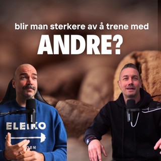 Blir man sterkere av å trene andre?