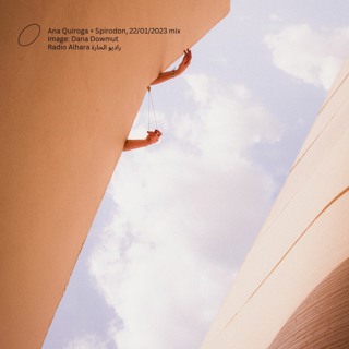 Ana Quiroga + Spirodon mix for Radio Alhara راديو الحارة