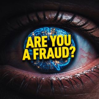 Why You Feel Like a Fraud (And Why It Means You’re Actually Great)
