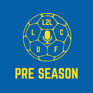 S6 Ep2: Lad's Pre Season Week 2