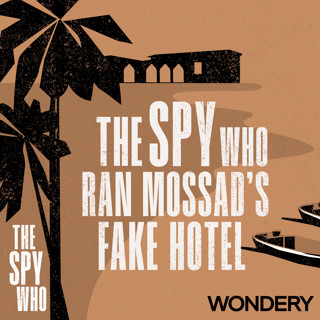 The Spy Who Ran Mossad’s Fake Hotel | Gad Shimron on his Double Life as a Windsurfing Coach | 4