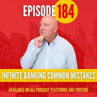 The Basics of Infinite Banking | 7 Common Mistakes to AVOID
