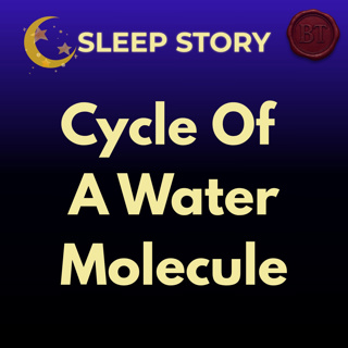 Fall asleep to this slow lecture on Water Molecule | Sleep Stories for Adults