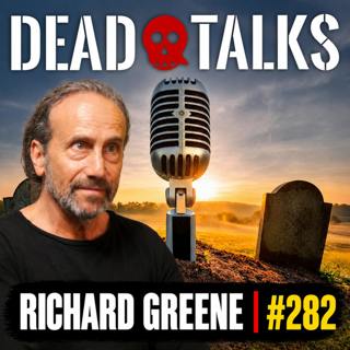 What to Say to Someone Grieving + 3 Signs From the Other Side | Richard Greene (#282)