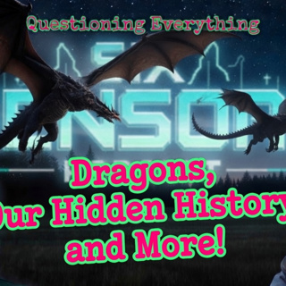 Episode 57 Dragons, Our Hidden History, and More! Tim Constantine of Six Sensory Podcast