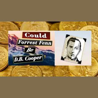 D.B. Cooper: Suspect Forrest Fenn + Treasure Map