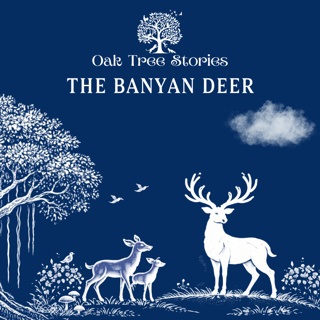 The Banyan Deer
