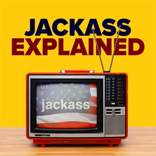 Jackass Explained
