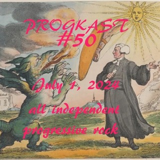 Progkast - 50 - July 1 2 2024
