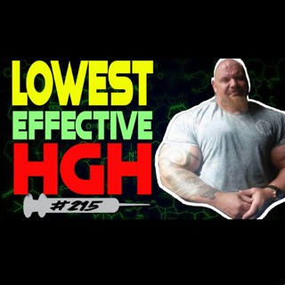 Drugs N Stuff 215 Lowest Effective HGH Dosing + Back Training