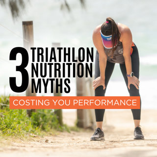 Three Triathlon Nutrition Myths Costing You Performance – Stop Doing Them!